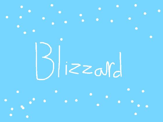 Blizzard!