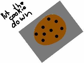 Put The Cookie Down