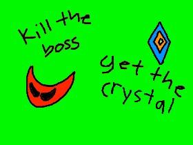 Boss Crystal 1