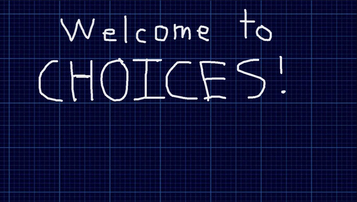 Choices 1