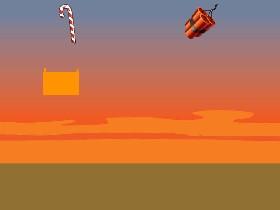 Catch the candy. 2