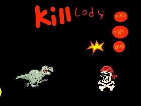 kill cody(dont spam buttons) 1