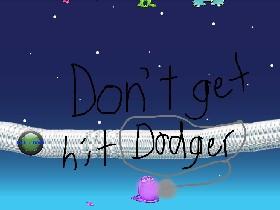 Don&#039;t get hit!!!