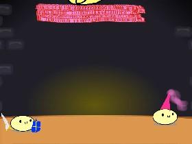 help sir Blob!!