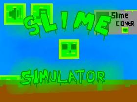 Slime Simulator 1