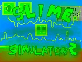 Slime simulator 2