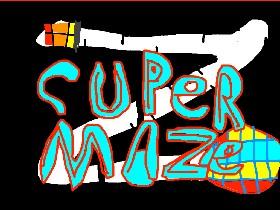 super maze 1 1 hack
