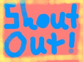 ShoutOut!