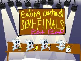 Eating Contest Semi-Finals! 1
