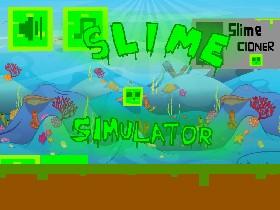 Slime Simulator 1