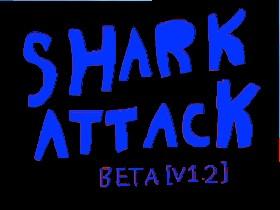 SharkAttack BETA [V 1.2] 1