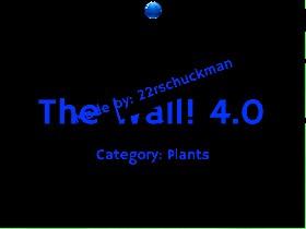 The Wall 4.0 1 1