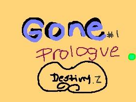 Gone Prologue (Series)