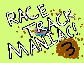 Race Track Maniac 3