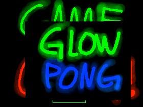 Glow Pong | By: BadDog 1
