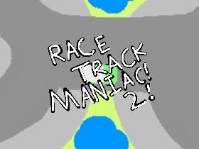 Race Track Maniac 2