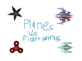 plane's vs Figet Spinner's 1