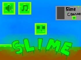 Slime Cannon 1