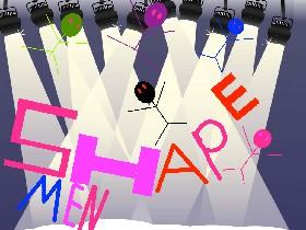 Turning shape men!