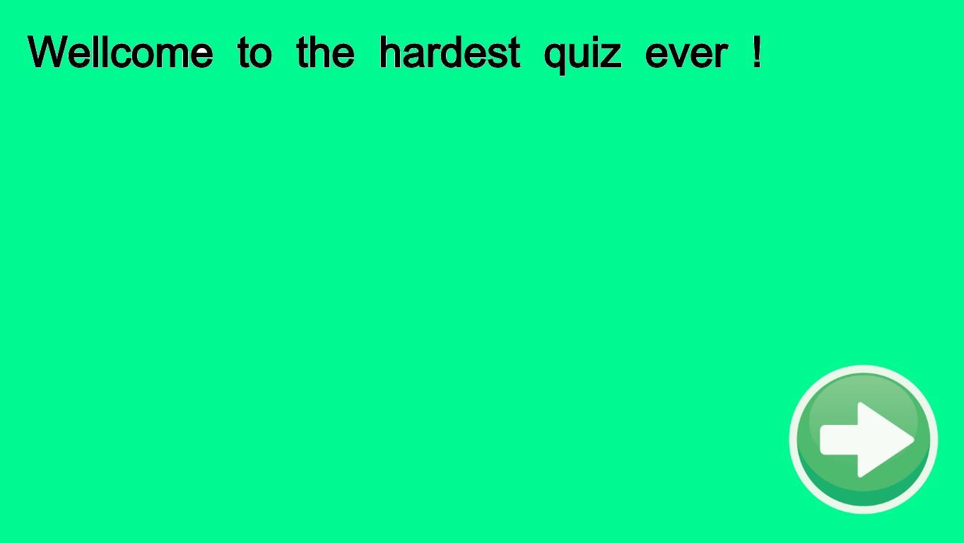 Hardest quiz ever