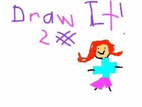 Draw It! 2#