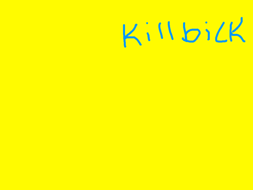 kill bick