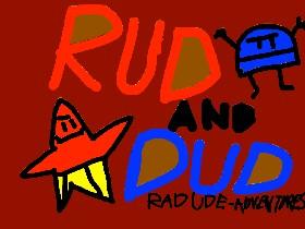 RUD AND DUD #1.0