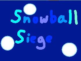 Snowball Siege