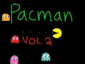Pac-Man Vol 2!!! -PT