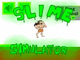 Slime Simulator 1 1