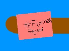 Dont Fall Funneh Verison