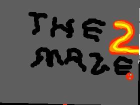 the maze 2