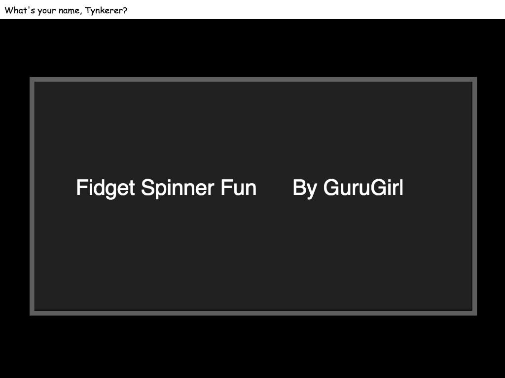 Fidget Spinner Fun