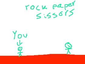 ROCK PAPER SISSORS!!!! 1.4