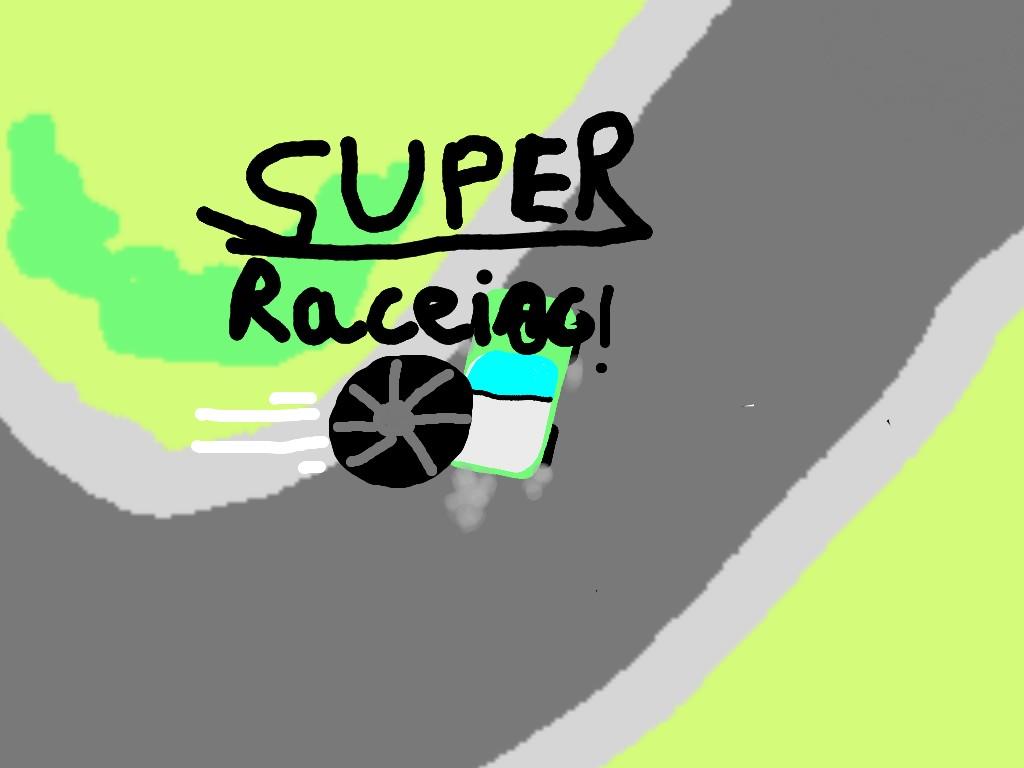 super raceing!