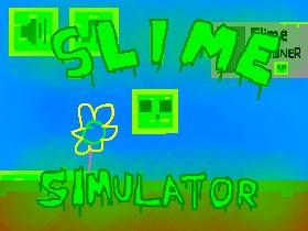 Slime Simulator 1