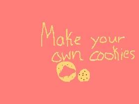 How to make your own cookie
