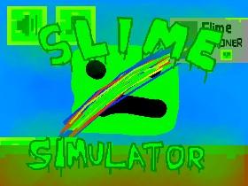 Slime Simulator 1