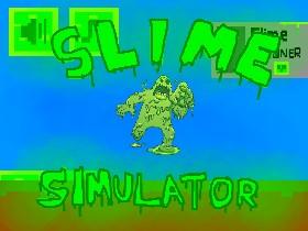 Slime Simulator 1