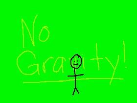 NO GRAVITY