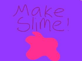 Make Slime 1 1