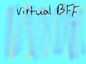 Vitual BFF