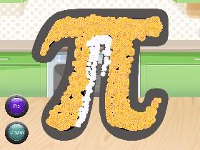 Bake the Perfect Pi! 1