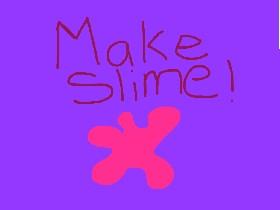 Make Slime 1