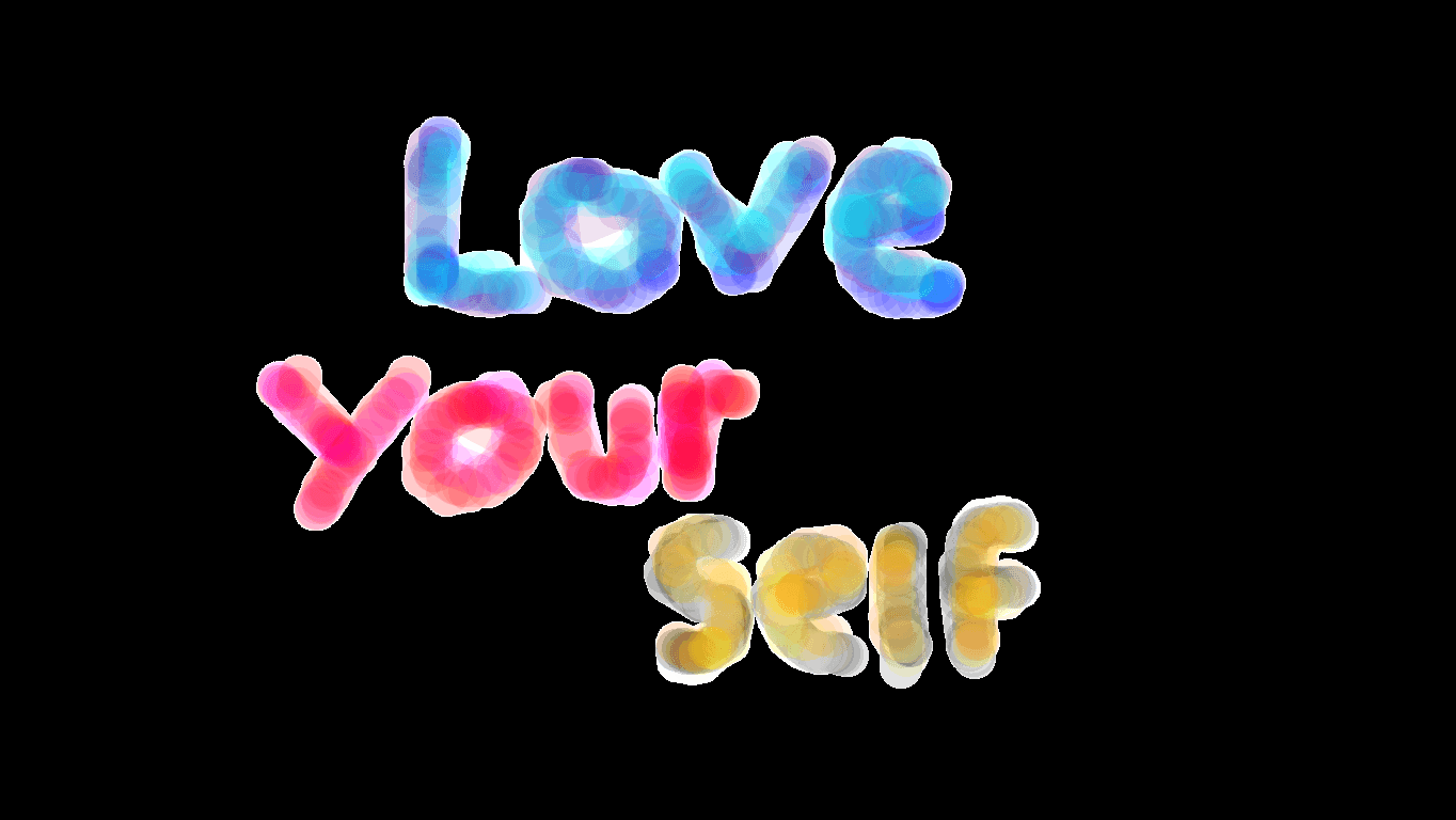 Love Your Self