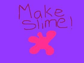 Make Slime 2