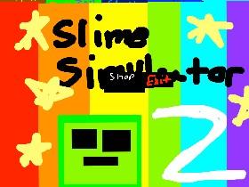 Slime Simulator 2 1