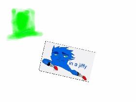 in a JIFFY cliker