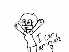 I can animate!
