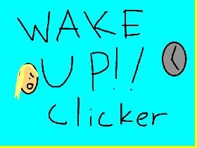 WAKE UP!!!!! easy